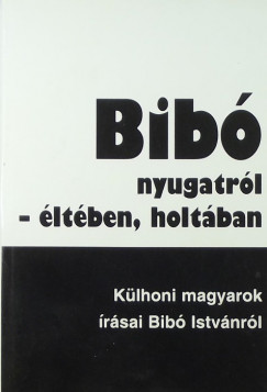 Kende Pter - Bib nyugatrl - ltben, holtban