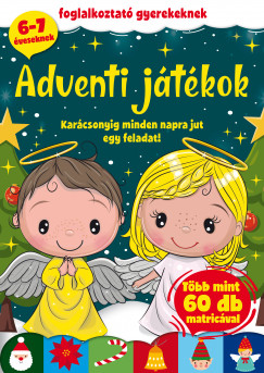 Bka Fruzsina Mercdesz  (Szerk.) - Adventi Jtkok - Foglalkoztat gyerekeknek