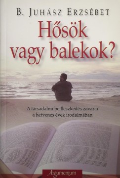 B. Juhsz Erzsbet - Hsk vagy balekok?