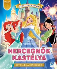 Walt Disney - Hercegnk kastlya - Disney Hercegnk