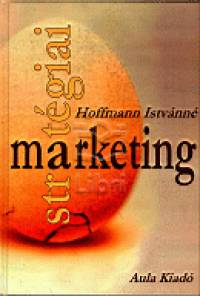 Hoffmann Istvnn - Stratgiai marketing