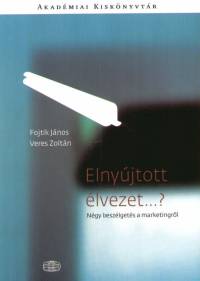 Fojtik Jnos - Veres Zoltn - Elnyjtott lvezet...?