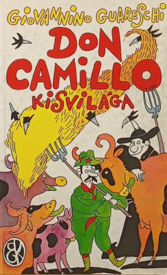Giovannino Guareschi - Don Camillo kisvilága