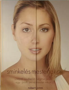 Robert Jones - Sminkels mesterfokon