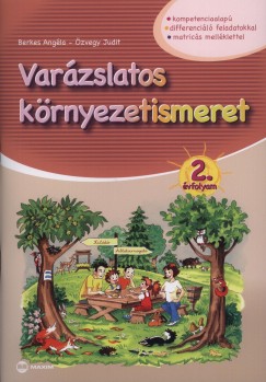 Berkes Angla - zvegy Judit - Varzslatos krnyezetismeret 2. vfolyam