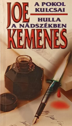 Joe Kemenes - A pokol kulcsai - Hulla a nádszékben