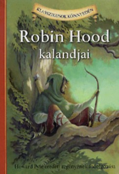 John Burrows - Howard Pyle - Robin Hood kalandjai