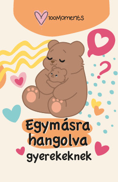 Egym�sra hangolva gyerekeknek - K�rtyaj�t�k