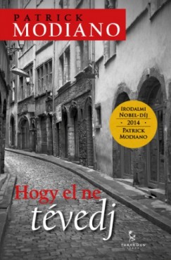 Patrick Modiano - Hogy el ne tvedj