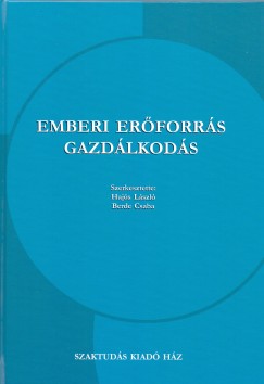 Hajs Lszl - Berde Csaba  (Szerk.) - Emberi erforrs gazdlkods