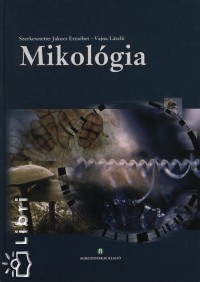 Jakucs Erzsbet - Vajna Lszl - Mikolgia