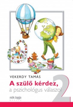 Vekerdy Tams - A szl krdez, a pszicholgus vlaszol 2.