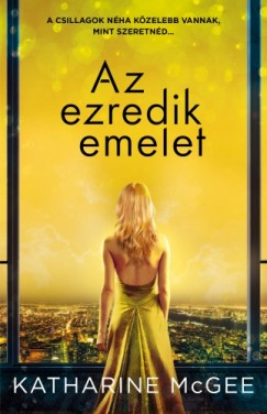 Katharine Mcgee - Az ezredik emelet