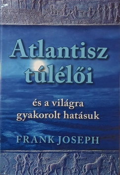 Frank Joseph - Atlantisz tlli
