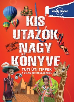 Michael Dubois - Katri Hilden - Jane Price - Kis utazók nagy könyve