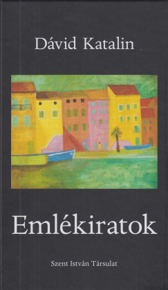 Dvid Katalin - Emlkiratok