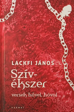 Lackfi János - Szívékszer