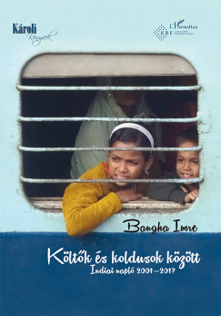 Bangha Imre - Kltk s koldusok kztt