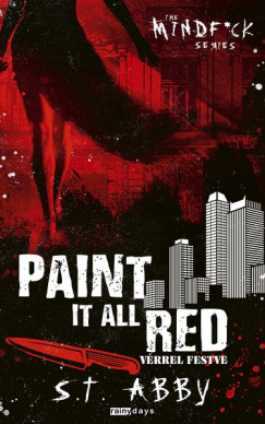 S.T. Abby - Paint It All Red