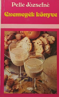 Pelle J�zsefn� - Csemeg�k k�nyve