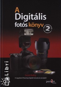 Scott Kelby - A Digitlis fots knyv 2.
