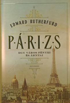 Edward Rutherfurd - P�rizs
