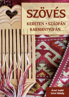 rvai Anik - Vetr Mihly - Szvs - Kereten, szdfn, karmantyfn...