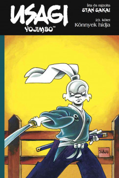 Stan Sakai - Usagi Yojimbo 23. - Knnyek hdja