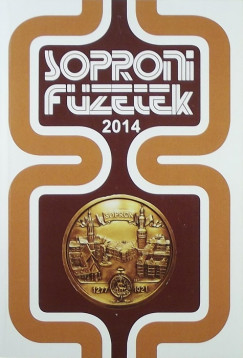 Sarkady Sndor  (Szerk.) - Soproni Fzetek 2014