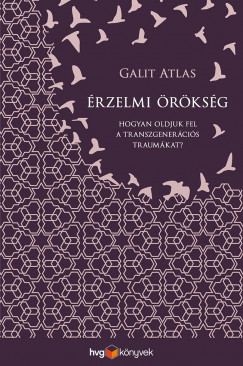 Galit Atlas - Érzelmi örökség