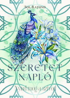 Sol Rayond - Szeretetnapló
