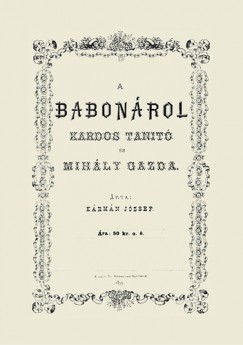 Krmn Jzsef - A babonrl Kardos tant s Mihly gazda