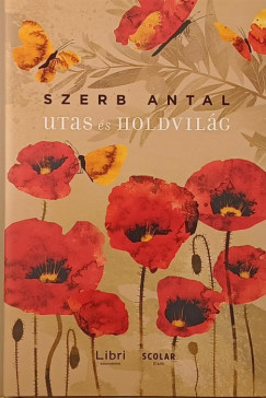 Szerb Antal - Utas és holdvilág