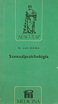 Lux Elvira - Szexuálpszichológia