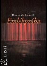 Dr. Horvth Lszl - Emlkprba