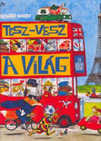 Richard Scarry - Tesz-vesz a vilg