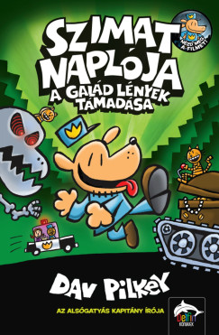 Dav Pilkey - Szimat naplja - A gald lnyek tmadsa