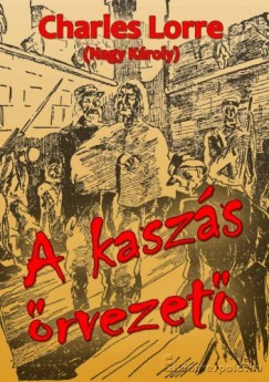 Charles Lorre - A kaszs rvezet