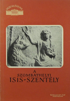 Szentlleki Tihamr - A szombathelyi Isis-szently