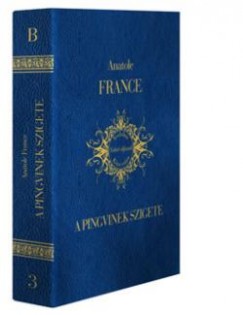 Anatole France - A pingvinek szigete