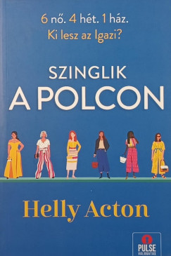 Helly Acton - Szinglik a polcon