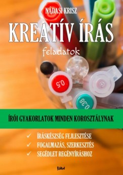 Ndasi Krisz - Kreatv rs feladatok - ri gyakorlatok minden korosztlynak