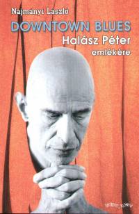 Najmnyi Lszl - Downtown blues - Halsz Pter emlkre