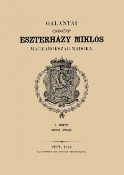 Esterházy Pál - Galantai gróf Eszterházy Miklós, Magyarország nádora I. 1582-1622