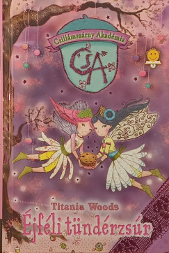Titania Woods - Éjféli tündérzsúr