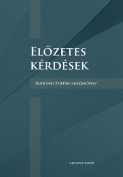 Milbacher Rbert  (szerk.) - Elzetes krdsek