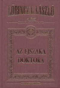 Lrincz L. Lszl - Az jszaka doktora