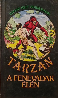 Edgar Rice Burroughs - Tarzan a fenevadak ln
