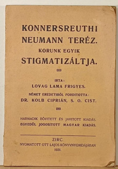 Konnersreuthi Neumann Ter�z - Korunk egyik stigmatiz�ltja