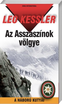 Leo Kessler - Az Asszasznok vlgye